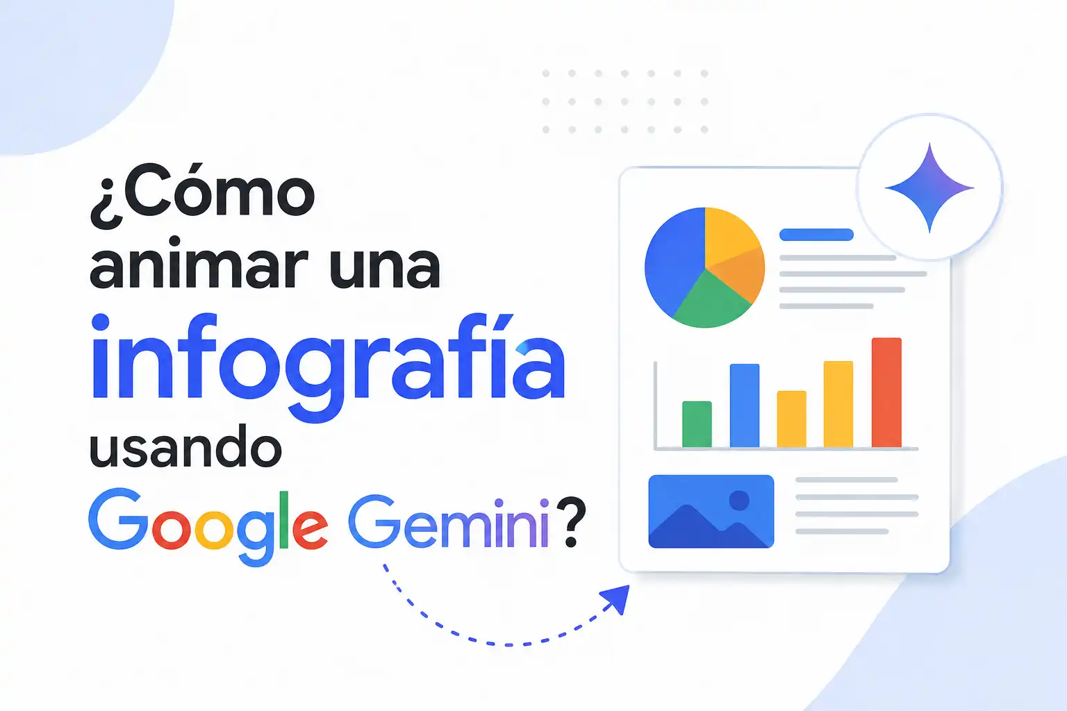 ¿Cómo Animar Infografías con Google Gemini? (Parte 2)